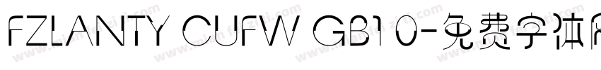 FZLANTY CUFW GB1 0字体转换